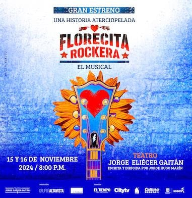 FLORECITA ROCKERA: EL MUSICAL