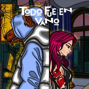 Background para 
<span>Todo Fue en Vano</span>
