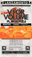V FOR VOLUME - PLAN DE FUGA
